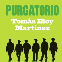 Purgatorio, Tomas Eloy Martinez